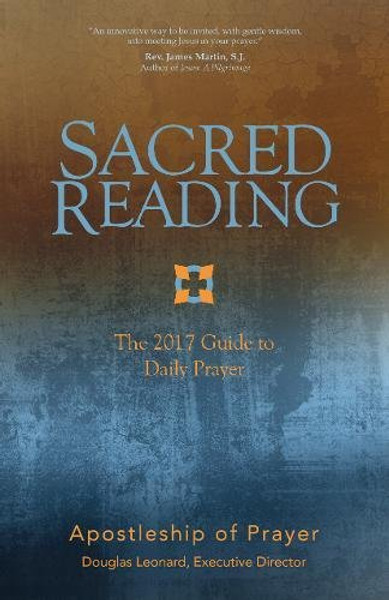 Sacred Reading: The 2017 Guide to Daily Prayer