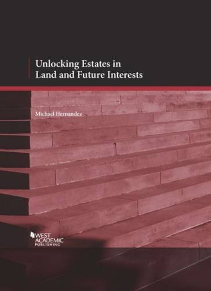 Unlocking Estates in Land and Future Interests (Coursebook)