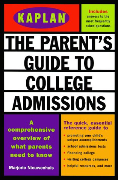 KAPLAN PARENT'S GUIDE TO COLLEGE ADMISSIONS
