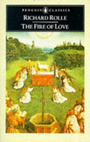 The Fire of Love (Penguin Classics)