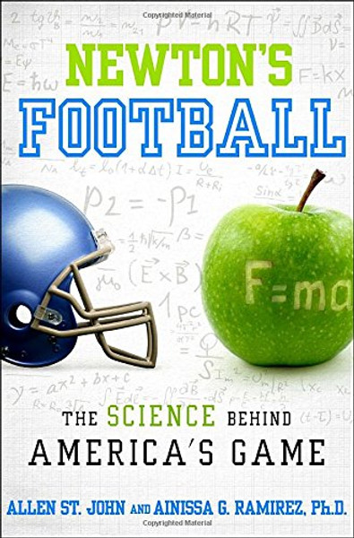 Newton's Football: The Science Behind America's Game