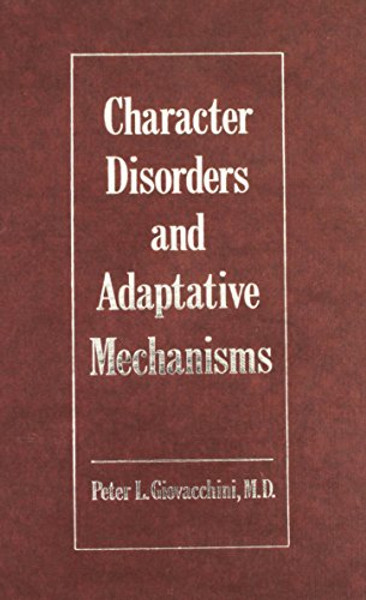 Character Disorders and Adaptative Mechanisms