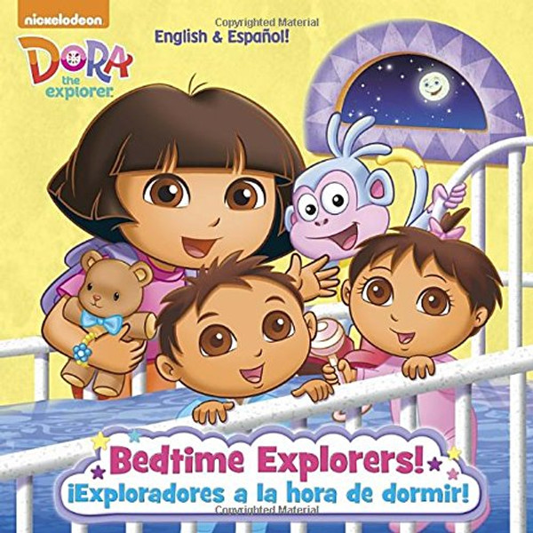 Bedtime Explorers!/Exploradores a la hora de dormir! (Dora the Explorer) (Pictureback(R))