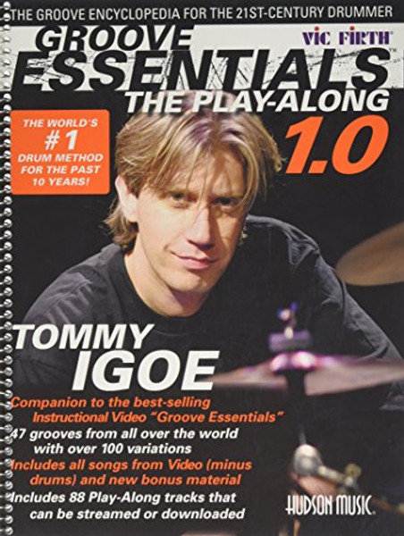 Groove Essentials 1.0 - The Play-Along: The Groove Encyclopedia for the 21st Century Drummer