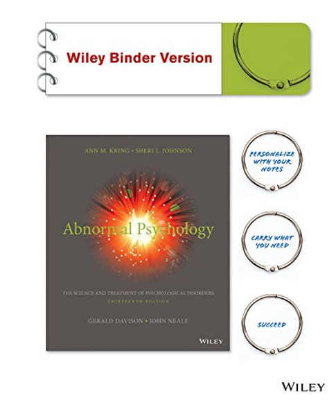 Abnormal Psychology, Binder Ready Version: The Science and Treatment of Psychological Disorders
