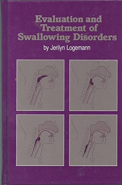 Evaluation and Treatment of Swallowing Disorders