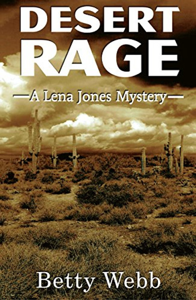 Desert Rage (Lena Jones Series)