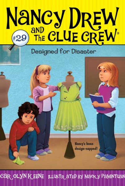 Designed for Disaster (Nancy Drew and the Clue Crew)