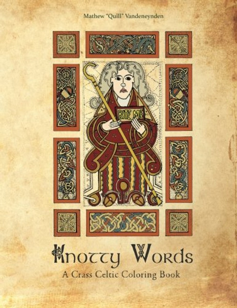 Knotty Words: A Crass Celtic Coloring Book