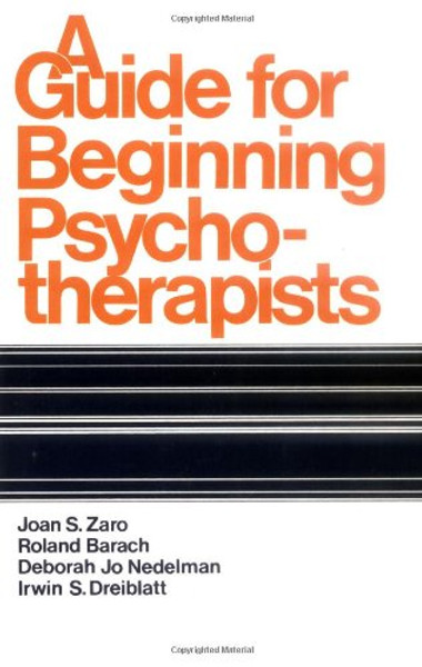 A Guide for Beginning Psychotherapists