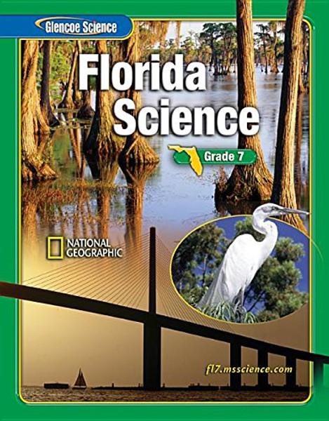 Glencoe Science: Florida Science (Grade 7) Florida Edition