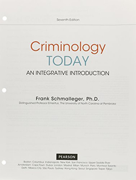 Criminology Today: An Integrative Introduction, Student Value Edition (7th Edition)