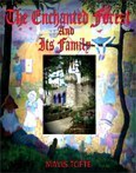 The enchanted forest: And its family