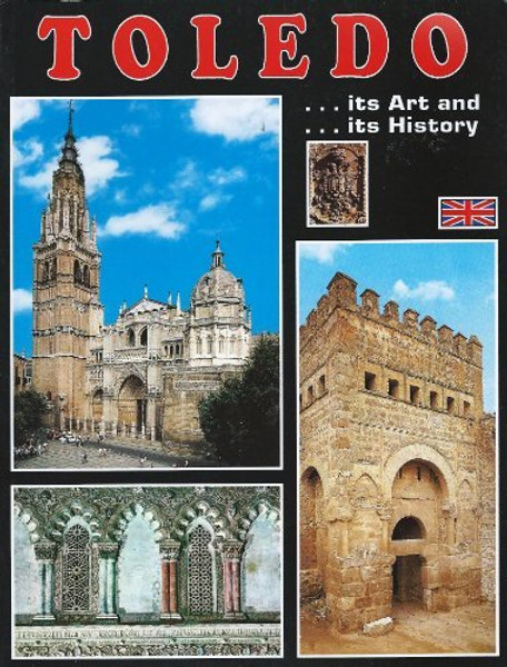 Toledo...its Art... and Its History