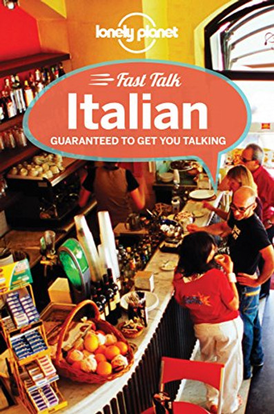 Lonely Planet Fast Talk Italian (Phrasebook)