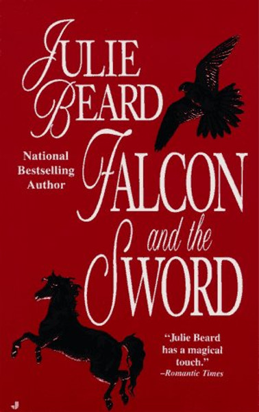 Falcon and the Sword (Jove Historical Romance)