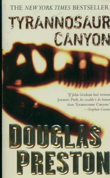 Tyrannosaur Canyon (Wyman Ford Series)