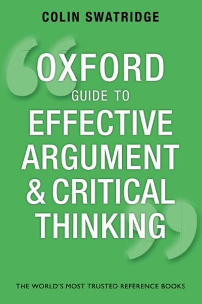 Oxford Guide to Effective Argument and Critical Thinking