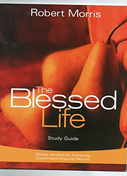 The Blessed Life Study Guide