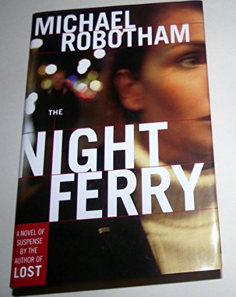 The Night Ferry LARGE PRINT