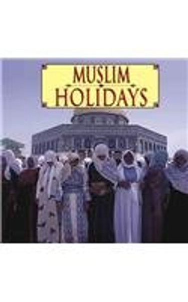 Muslim Holidays (Ethnic Holidays)