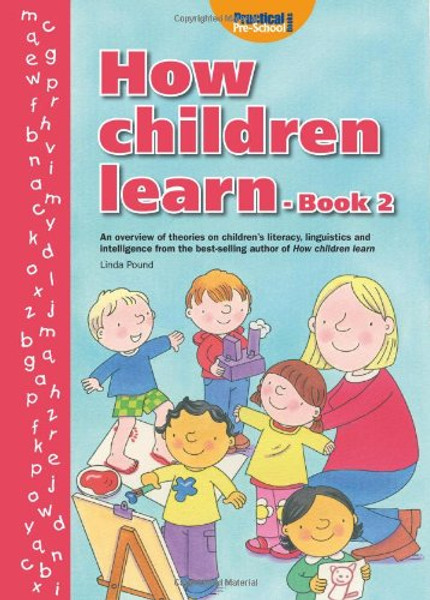 How Children Learn (Bk. 2)