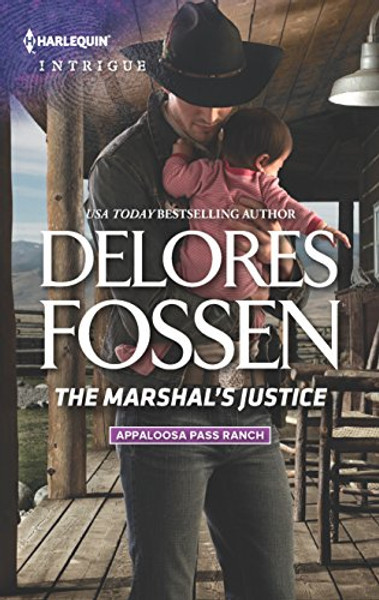 The Marshal's Justice (Appaloosa Pass Ranch)