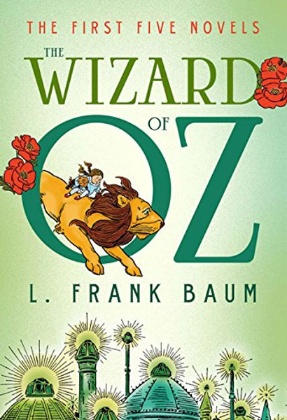 The Wizard of Oz: The First Five Novels (Fall River Classics)