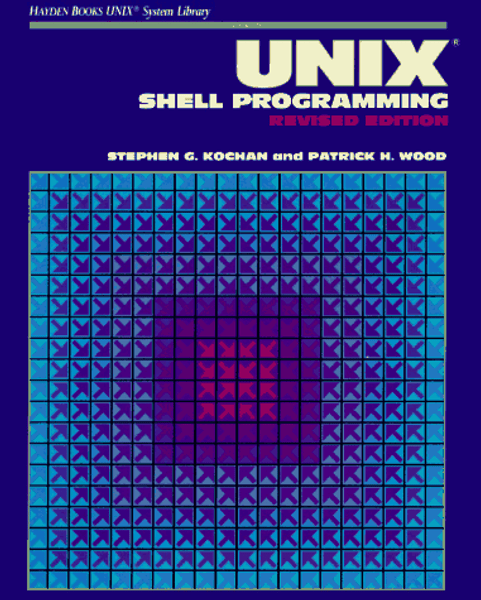 UNIX Shell Programming, Revised Edition