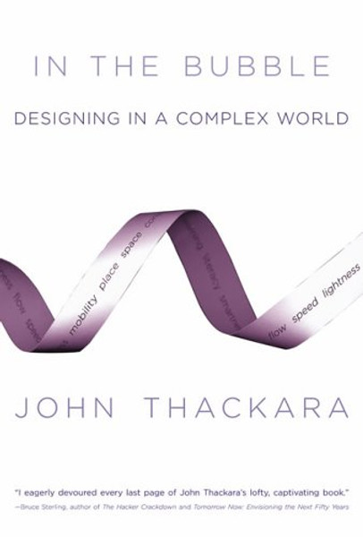 In the Bubble: Designing in a Complex World (MIT Press)