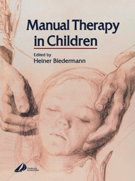 Manual Therapy in Children, 1e