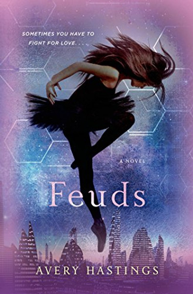 Feuds: A Novel (The Feuds Series)