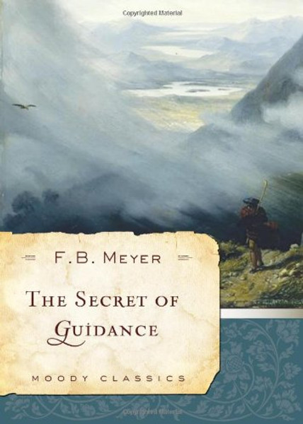 The Secret of Guidance (Moody Classics)