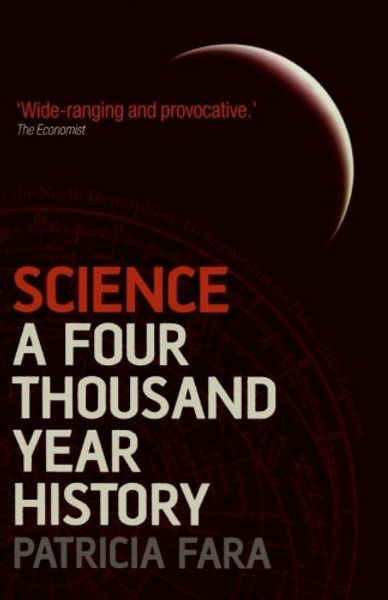 Science: A Four Thousand Year History