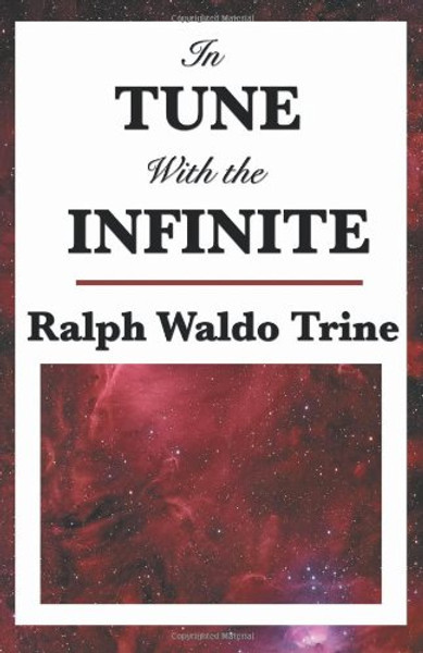 In Tune with the Infinite