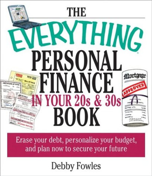 Everything Personal Finance In Your 20S And 30S (Everything Series)