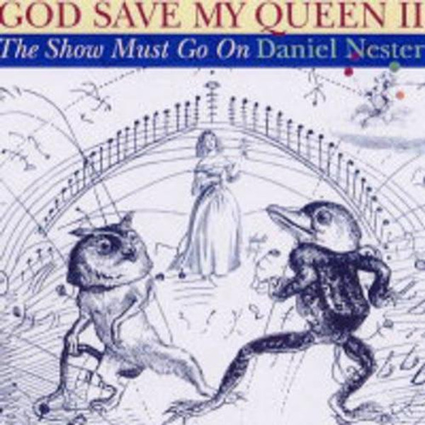 God Save My Queen II: The Show Must Go On