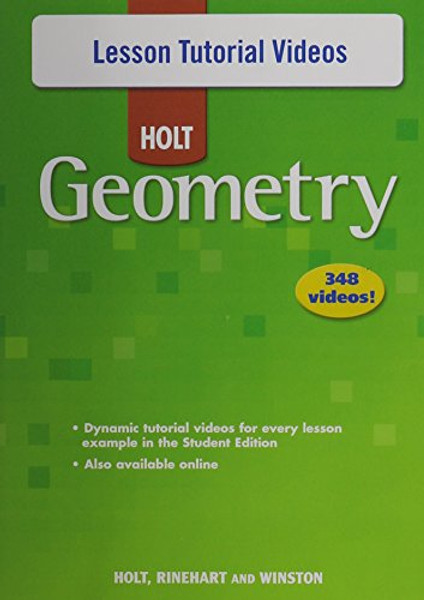 Holt Geometry  2007: Lesson Tutorial Videos DVD-ROM