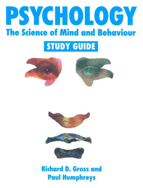 Psychology: The Science of Mind and Behaviour - Study Guide