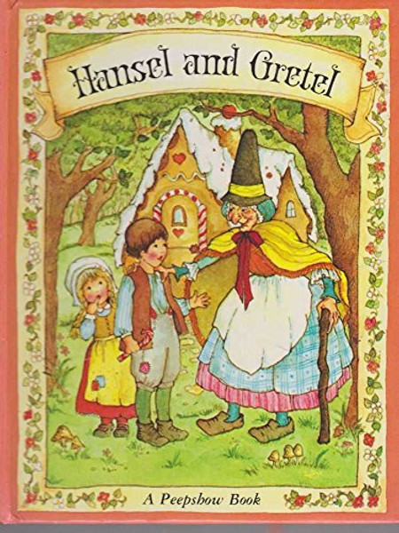 Hansel and Gretel (Peepshow Books)