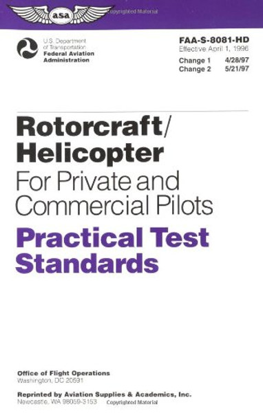 Rotorcraft/Helicopter for Private and Commercial Pilots Practical Test Standards: #FAA-S-8081-15/16 (HD) (Practical Test Standards series)