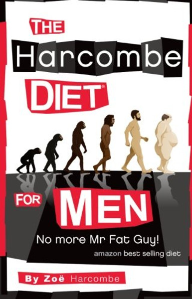 The Harcombe Diet for Men: No More Mr Fat guy!