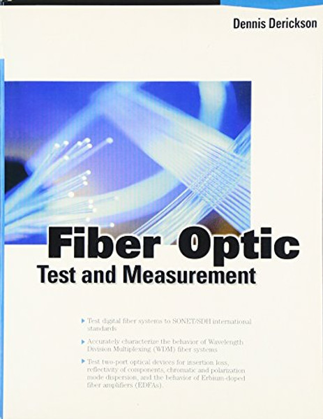 Fiber Optic Test and Measurement
