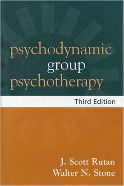 Psychodynamic Group Psychotherapy, Third Edition