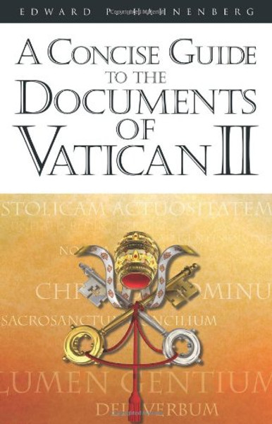 A Concise Guide to the Documents of Vatican II