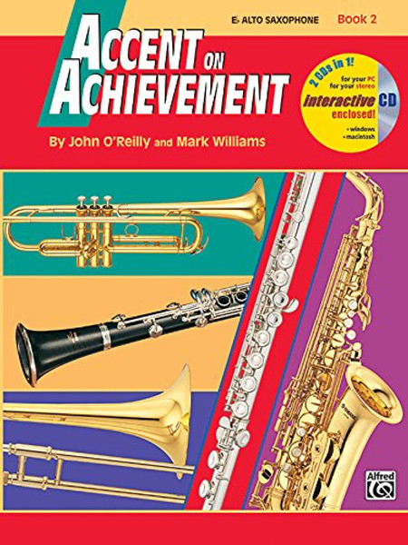 Accent on Achievement, Bk 2: E-flat Alto Saxophone, Book & CD