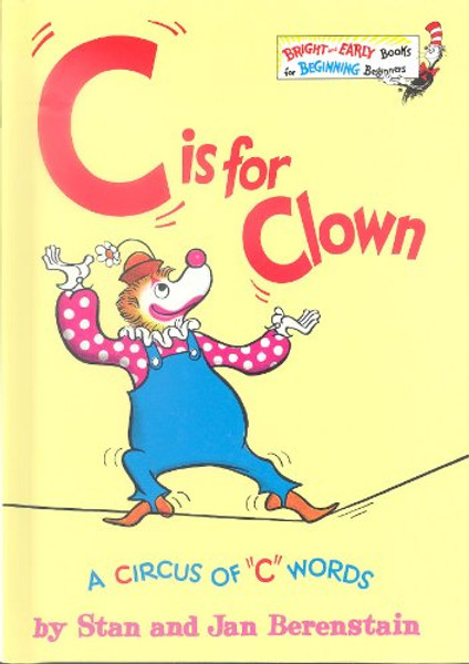 C is for Clown: A Circus of C Words