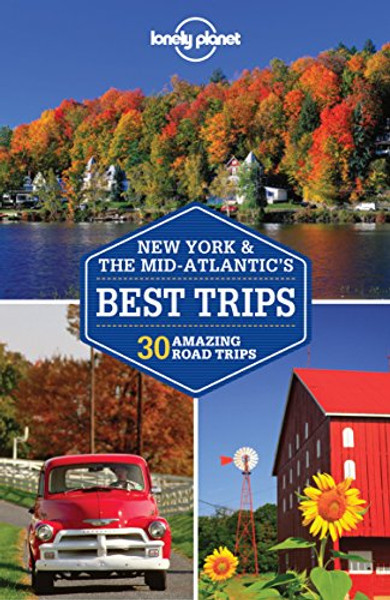 Lonely Planet New York & the Mid-Atlantic's Best Trips (Travel Guide)