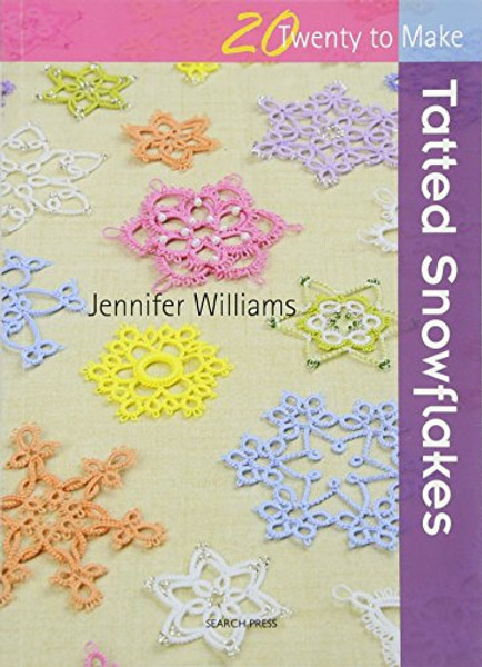 Tatted Snowflakes (Twenty to Make)