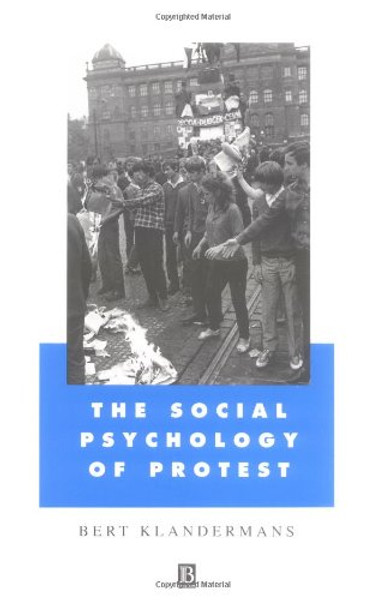 The Social Psychology of Protest